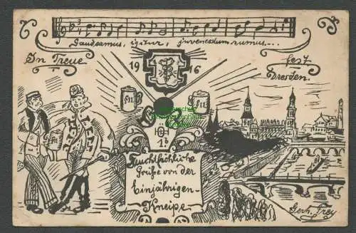 137480 Ansichtskarte Dresden 1916 Studentika Feuchtfröhliche Grüße Einjährigen Kneipe