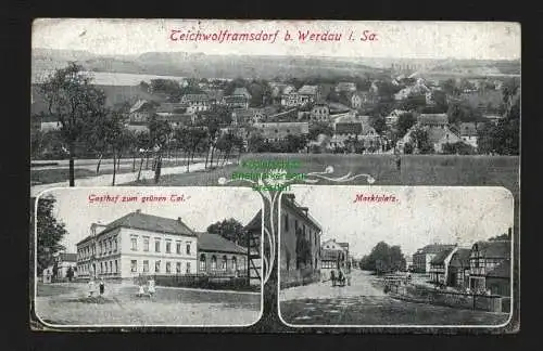 136715 Ansichtskarte Teichwolframsdorf b. Werdau i. Sa. Gasthof zum grünen Tal 1915