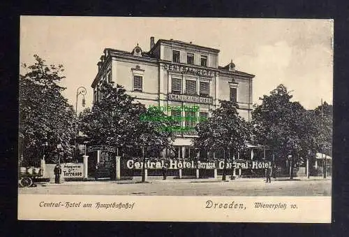 135185 Ansichtskarte Dresden um 1910 Central Hotel am Hauptbahnhof Wienerplatz 10