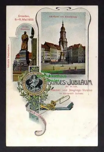 132558 AK Dresden 1903 Bundes Jubiläum Männer und Jünglingsvereine Altmarkt