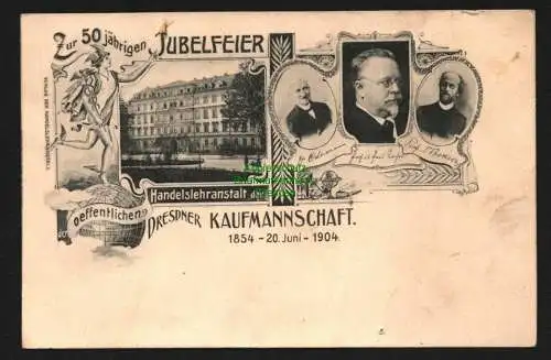 146757 Ansichtskarte Dresden 50 Jubelfeier Handelsslehranstalt Dresdner Kaufmannschaft 1904
