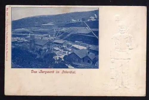 90602 Ansichtskarte Das Bergwerk von Leberthal Lothringen Bergbau Silber Mine Bergmann gepr