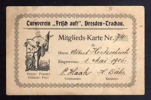 127265 Turnverein Frisch Auf ! Dresden Trachau Mitgliedskarte 1906 im AK Format