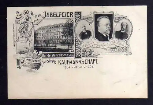 127256 Ansichtskarte Dresden 1904 50 jährige Jubelfeier Dresdner Kaufmannschaft Ostra Allee