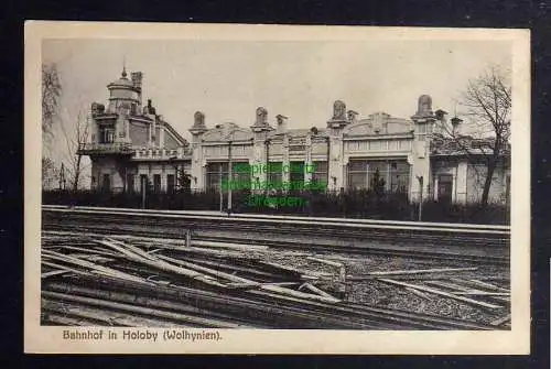 126661 Ansichtskarte Holoby Goloby  Wolhynien Ukraine Bahnhof um 1918