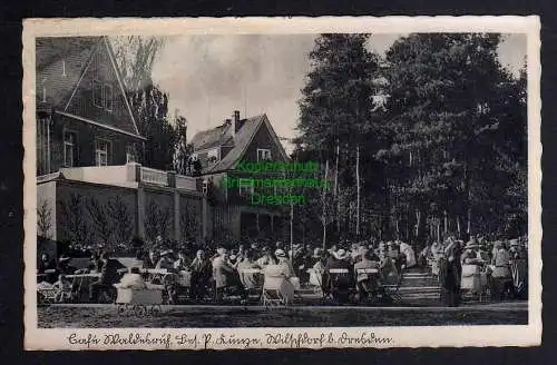 124870 Ansichtskarte Wilschdorf bei Dresden Cafe Waldesruh um 1930