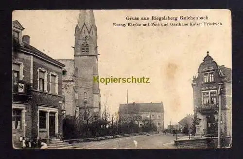 120497 AK Riegelsberg Guichenbach Kirche Post Gasthaus Kaiser Friedrich 1920