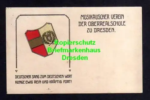 114377 Ansichtskarte Dresden 1911 Musikalischer Verein der Oberrealschule Wappen Studentika