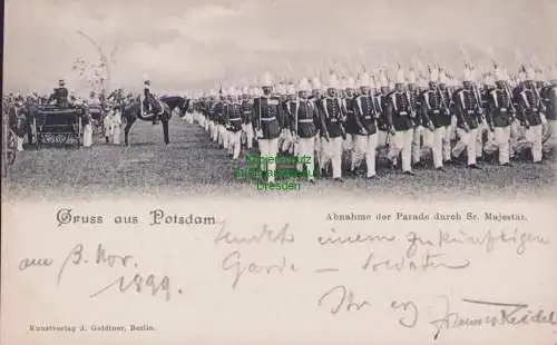 160197 AK Gruss aus Potsdam 1899 Abnahme d Parade durch Sr. Majestät J. Goldiner