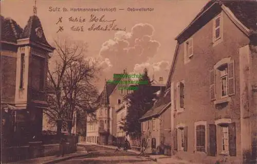 160239 Ansichtskarte Sulz b. Hartmannsweilerkopf Gebweilertor 1918