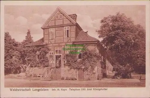 159060 Ansichtskarte Waldwirtschaft Langeleben Inh. H. Keye Telephon 1161 Amt Königslutter