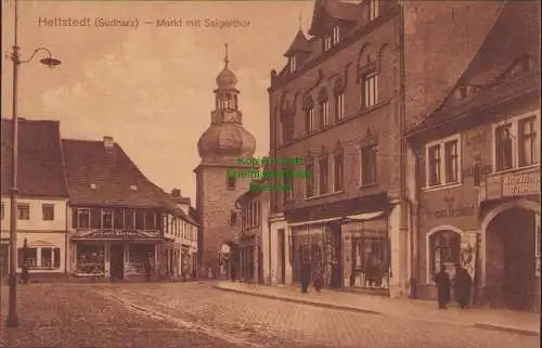 158954 Ansichtskarte Hettstedt (Südharz) Markt mit Saigerthor um 1915 Geschäfte