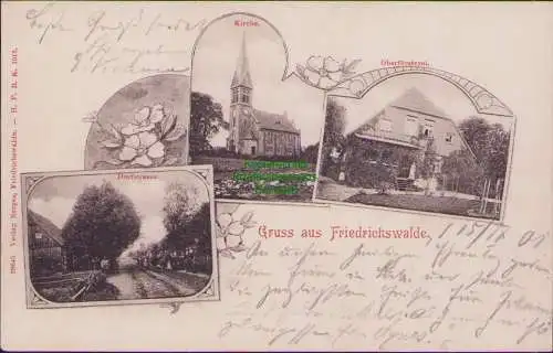 159034 Ansichtskarte Friedrichswalde 1901 Kirche Dorfstrasse Oberförsterei Hinzendorf