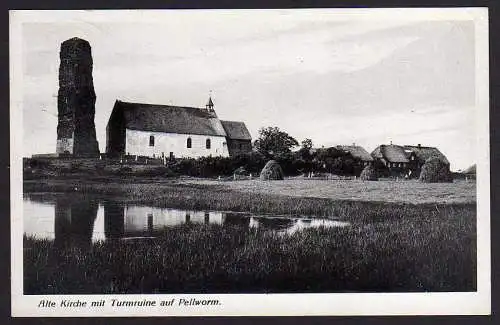 52327 Ansichtskarte Pellworm Alte Kirche und Turmruine 1934 Husum