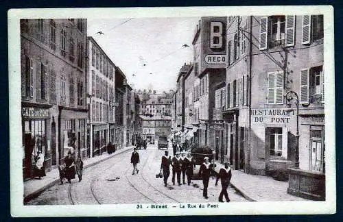 44308 Ansichtskarte Brest La rue u Pont Restaurant du Pont um 1915