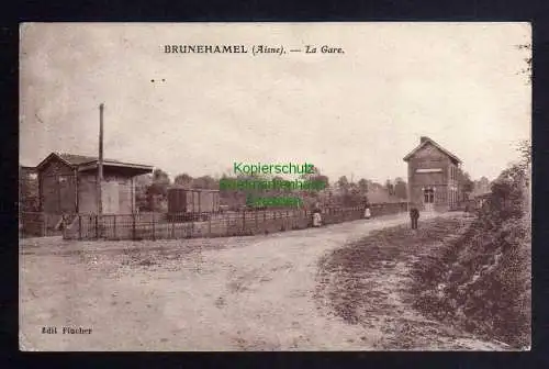 125056 Ansichtskarte Brunehamel Aisne La Gare Bahnhof 1914 Arrondissement Laon