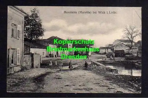 118901 AK Morsheim Morville bei Wich Lothringen 1915