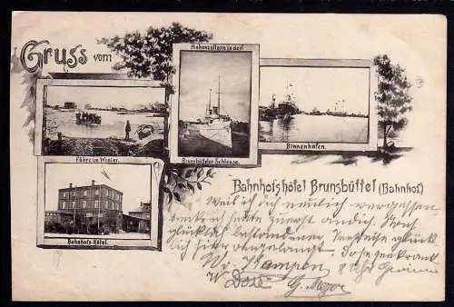 65121 AK Bahnhofshotel Brunsbüttel 1897 Schleuse Fähre im Winter, gelaufen 1897