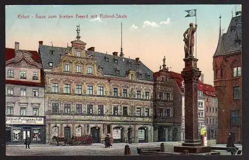 61760 AK Erfurt 1910 Haus zum Breiten Heerd Roland 1910