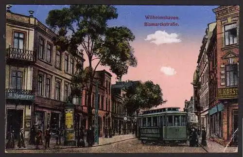 42677 Ansichtskarte Wilhelmshaven Bismarckstraße Straßenbahn 1916