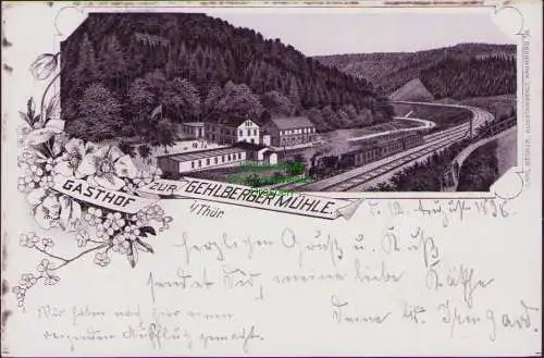 160702 AK GASTHOF ZUR GEHLBERGER MÜHLE Thür. 1898 Litho Verlag CARL BECKER
