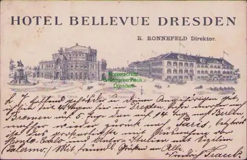 160681 Ansichtskarte HOTEL BELLEVUE DRESDEN um 1910 Oper Theaterplatz R. RONNEFELD Direktor