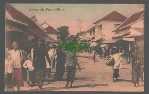 141972 Ansichtskarte Soerabaia Surabaya Soerabaya Passar Bong 1918