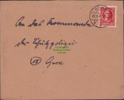 B17336 Brief SBZ Thüringen Ortsbrief an das Kommando der Schutzpolizei Gera 1945
