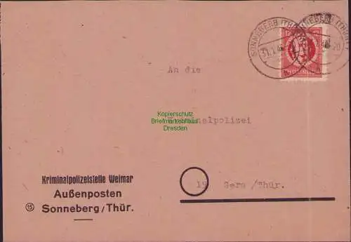 B17288 Brief SBZ Thüringen WEIMAR Aussenposten Sonneberg an Kriminalpolizei Gera