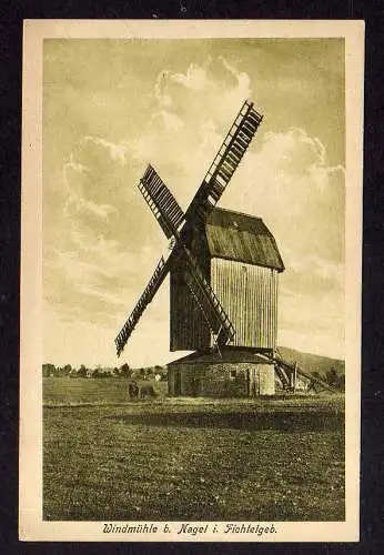 101208 Ansichtskarte Windmühle bei Nagel im Fichtelgebirge Kösseinehaus bei Bayreuth