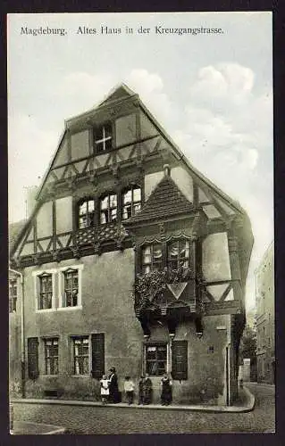 37154 Ansichtskarte Magdeburg Altes Haus in der Kreuzgangstrasse um 1915