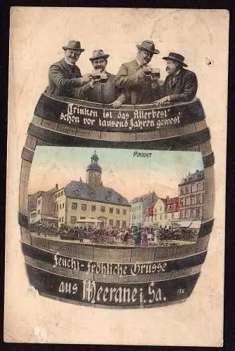 36342 AK Meerane 1907 Feucht fröhliche Grüße Bierfaß