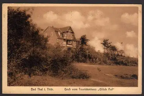 28730 AK Bad Thal Thür. Touristenhaus Glück Auf 1912