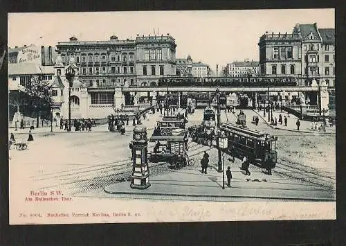 21473 AK Berlin Am Halleschen Thor Strassenbahn Eisenbahn Bahnhof, gelaufen 1903