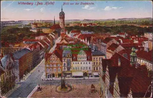 171533 AK Wittenberg Bez. Halle Blick von der Stadtkirche um 1920