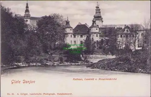 171196 AK Glatz Donjon Rathaus, Lazarett u. Minoritenkirche um 1900