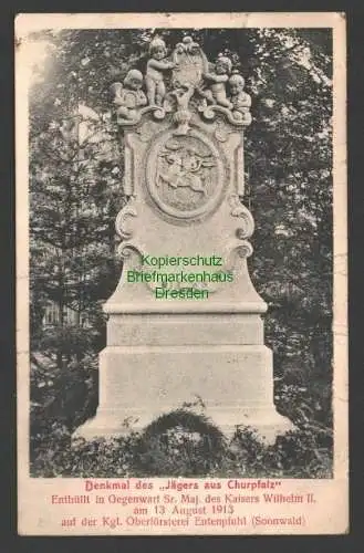 141240 AK Denkmal des Jägers aus Churpfalz 1913 Entenpfuhl Soonwald