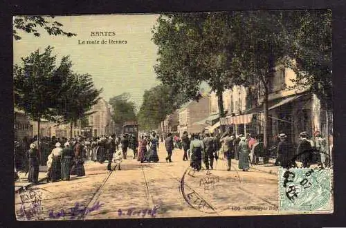 93460 AK Nantes La route de Rennes Straßenbahn 1907