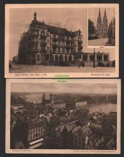 150046 2 AK Cöln Köln Hotel Kölner Hof 1914 Hohenzollernbrücke 1918