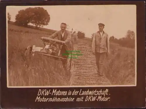 B15729 Fotokarte zur Geschichte von DKW um 1928 Motormähmaschine Landwirtschaft