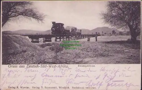 161014 AK Gruss aus Deutsch-Süd-West-Afrika Swakopbrücke Windhuk 1905