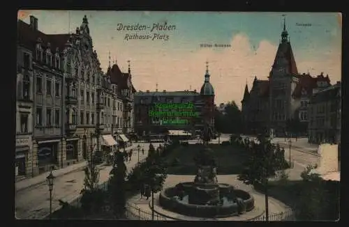 136363 AK Dresden Plauen 1910 Rathaus Platz Müller Brunnen Rathaus