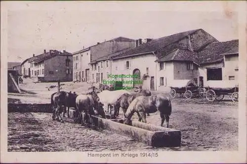 165077 AK Hampont im Kriege 1914/15 Lothringen Feldpost 127