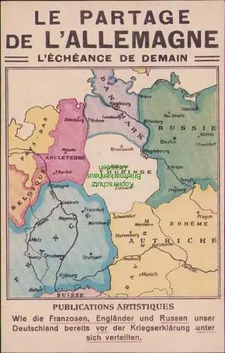 160838 AK LE PARTAGE DE L'ALLEMAGNE L'ÉCHÉANCE DE DEMAIN um 1914