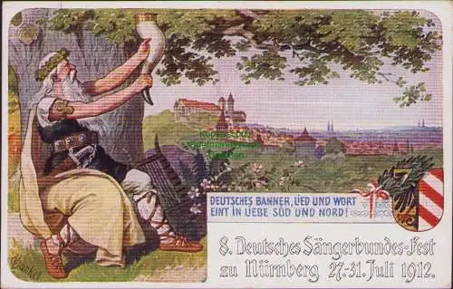 171757 AK 8. Deutsches Sängerbundes-Fest zu Nürnberg Juli 1912 Privatganzsache