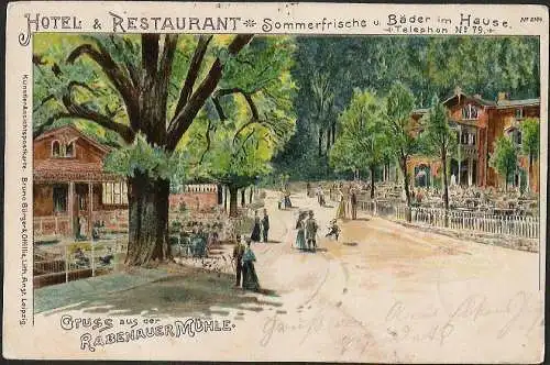 23974 AK Litho Hotel & Restaurant Rabenauer Mühle Litho 1900 Verlag Bruno Bürger