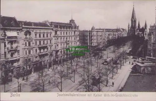 170171 AK Berlin um 1910 Joachimsthalerstrasse m Kaiser Wilhelm Gedächtniskirche