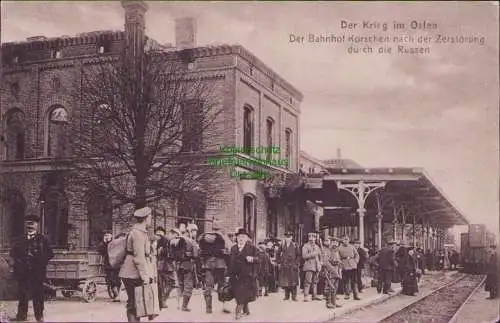 165243 AK Der Krieg im Osten 1916 Bahnhof Korschen nach der Zerstörung Russen