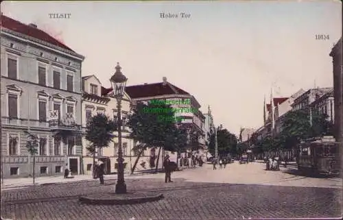 165261 AK Tilsit Sowetsk 1906 Hohes Tor 19154 Reinicke & Rubin, Magdeburg 1906