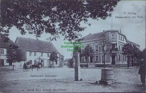 161412 AK Wendisch Buchholz um 1910 Restaurant Schuppan Restauration zur Post